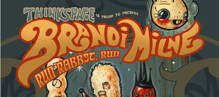 Thinkspace presents: Brandi Milne “Run Rabbit, Run”