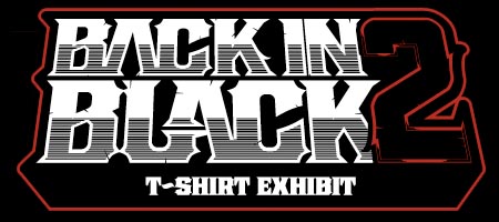 Back In Black2 T-shirt Exhibit