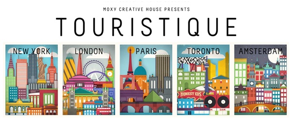 Moxy Creative House Presents â€˜Touristiqueâ€™